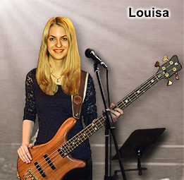 Louisa, Bassistin, Gitarristin